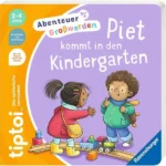 Tiptoi Abenteuer Großwerden Piet Kommt In Den Kindergarten