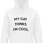 My Cat Thinks I Am Cool Φούτερ με Κουκούλα Λευκό 6450256